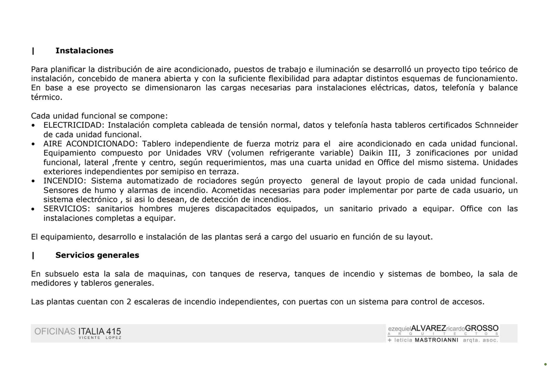 OFICINAS 930 m2 PLANTA LIBRE en OLIVO, 18 cocheras