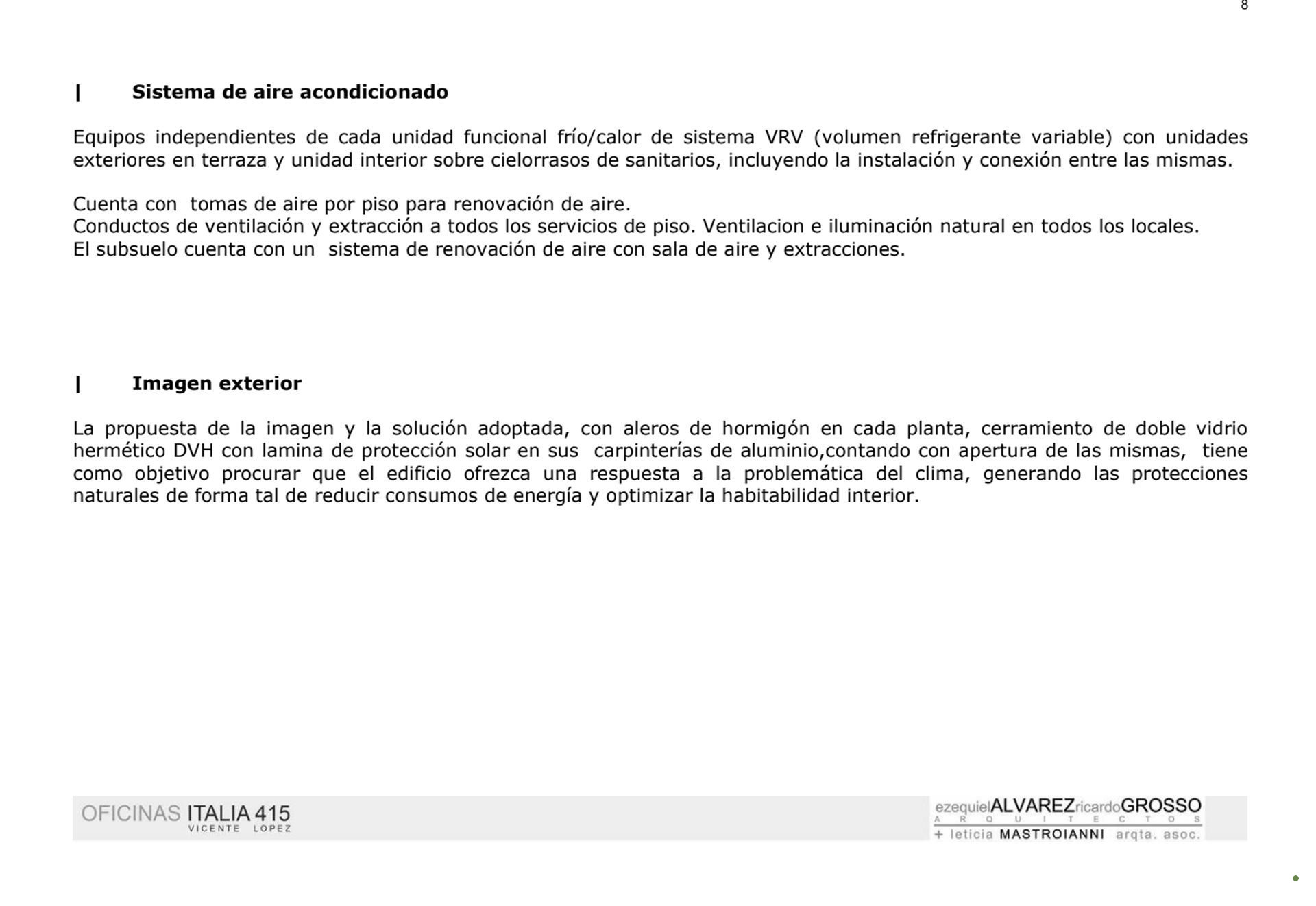 OFICINAS 930 m2 PLANTA LIBRE en OLIVO, 18 cocheras